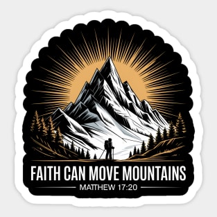 Faith Can Move Mountains Matthew 17:20 Christian Gift Sticker